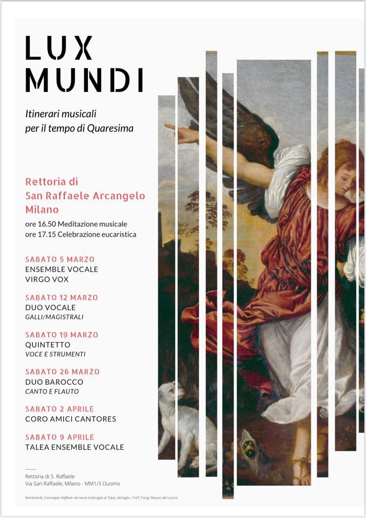 LUX MUNDI: itinerari musicali in San Raffaele Arcangelo lux mundi itinerari musicali in san raffaele arcangelo