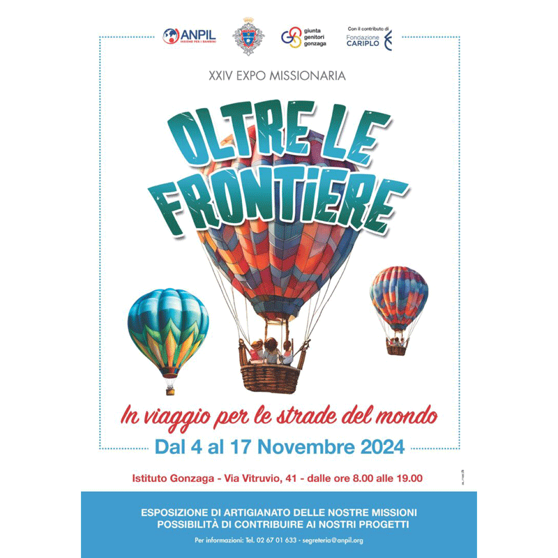 XXIV EXPO MISSIONARIA: “OLTRE LE FRONTIERE. In Viaggio per le strade del Mondo” xxiv expo missionaria oltre le frontiere in viaggio per le strade del mondo